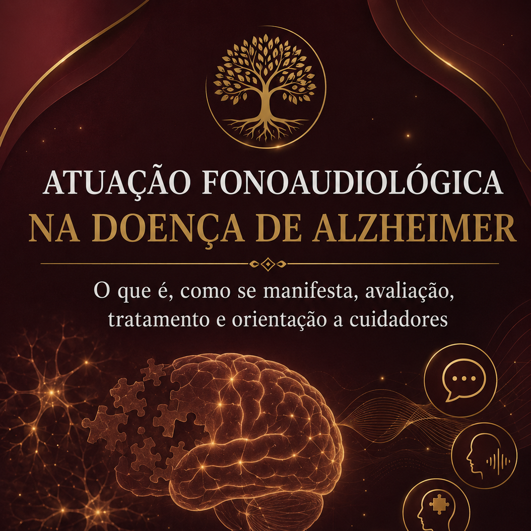 Atuação Fonoaudiológica na Doença de Alzheimer