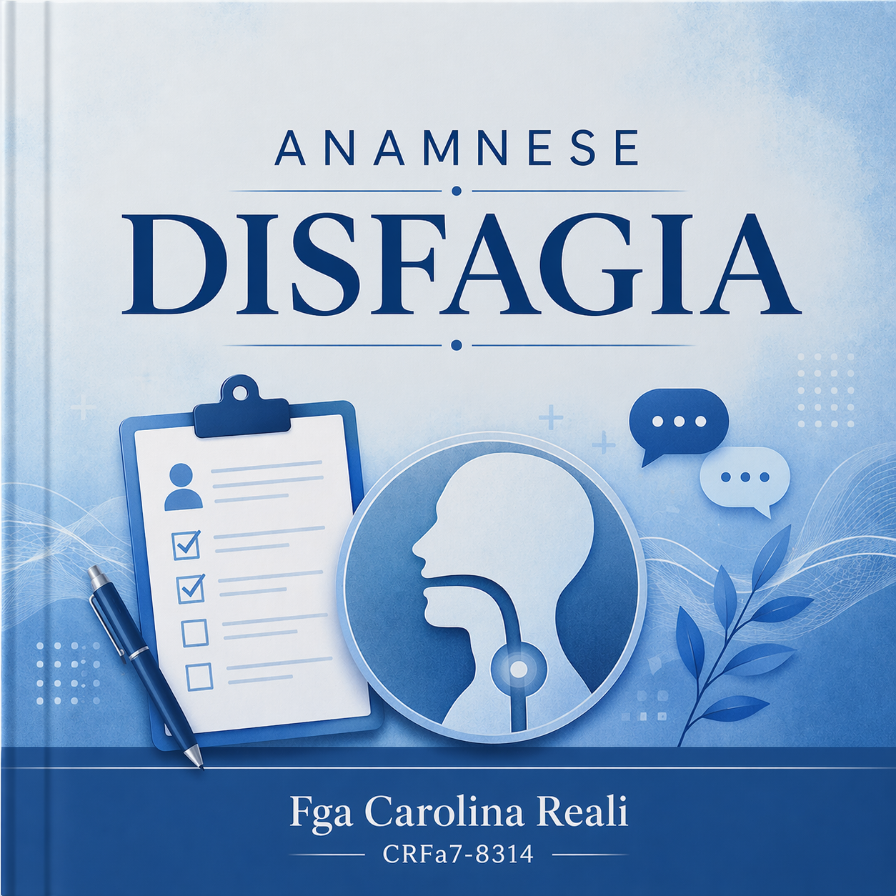 Anamnese — Disfagia Completa