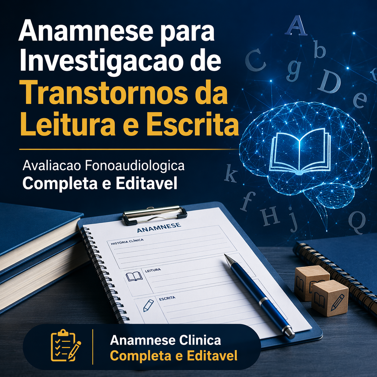 Anamnese Fonoaudiológica — Transtornos da Leitura e Escrita