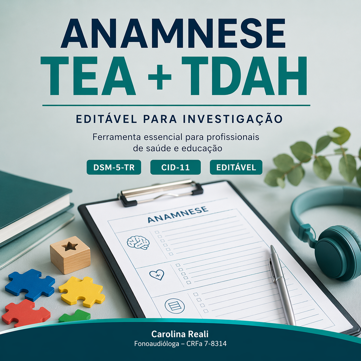 Anamnese Fonoaudiológica — TEA + TDAH