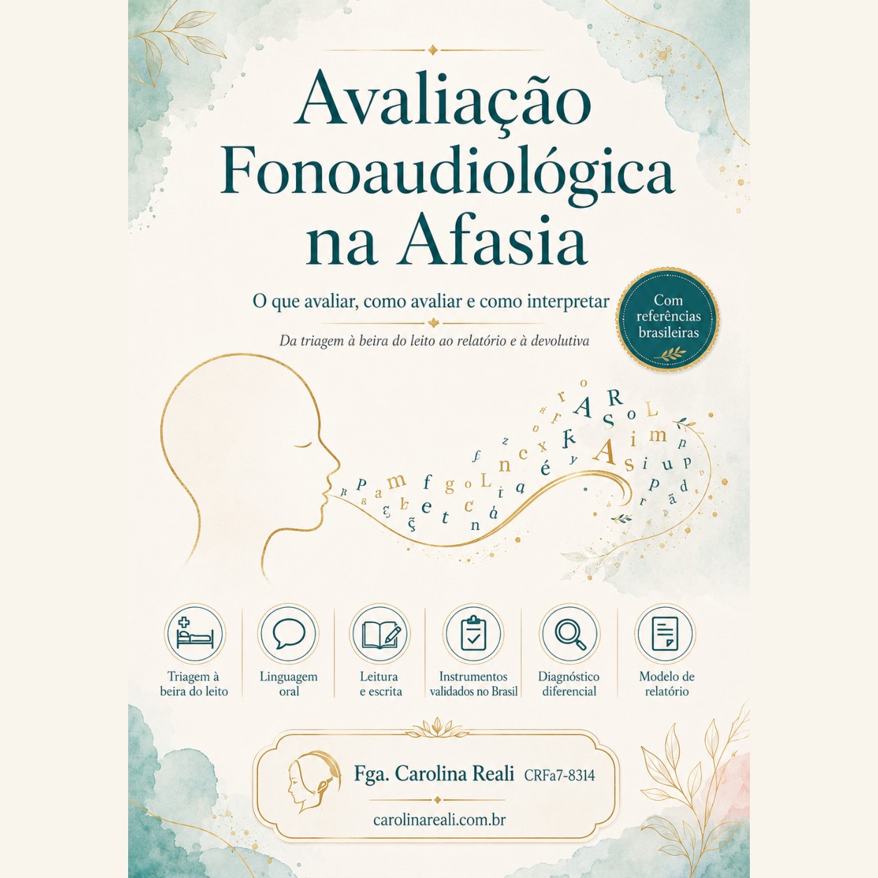 Avaliação Fonoaudiológica na Afasia — O que Avaliar, Como Avaliar e Como Interpretar