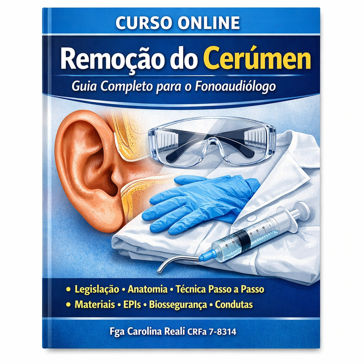 Curso Online — Remoção de Cerúmen do MAE (Teórico para Fonoaudiólogos)