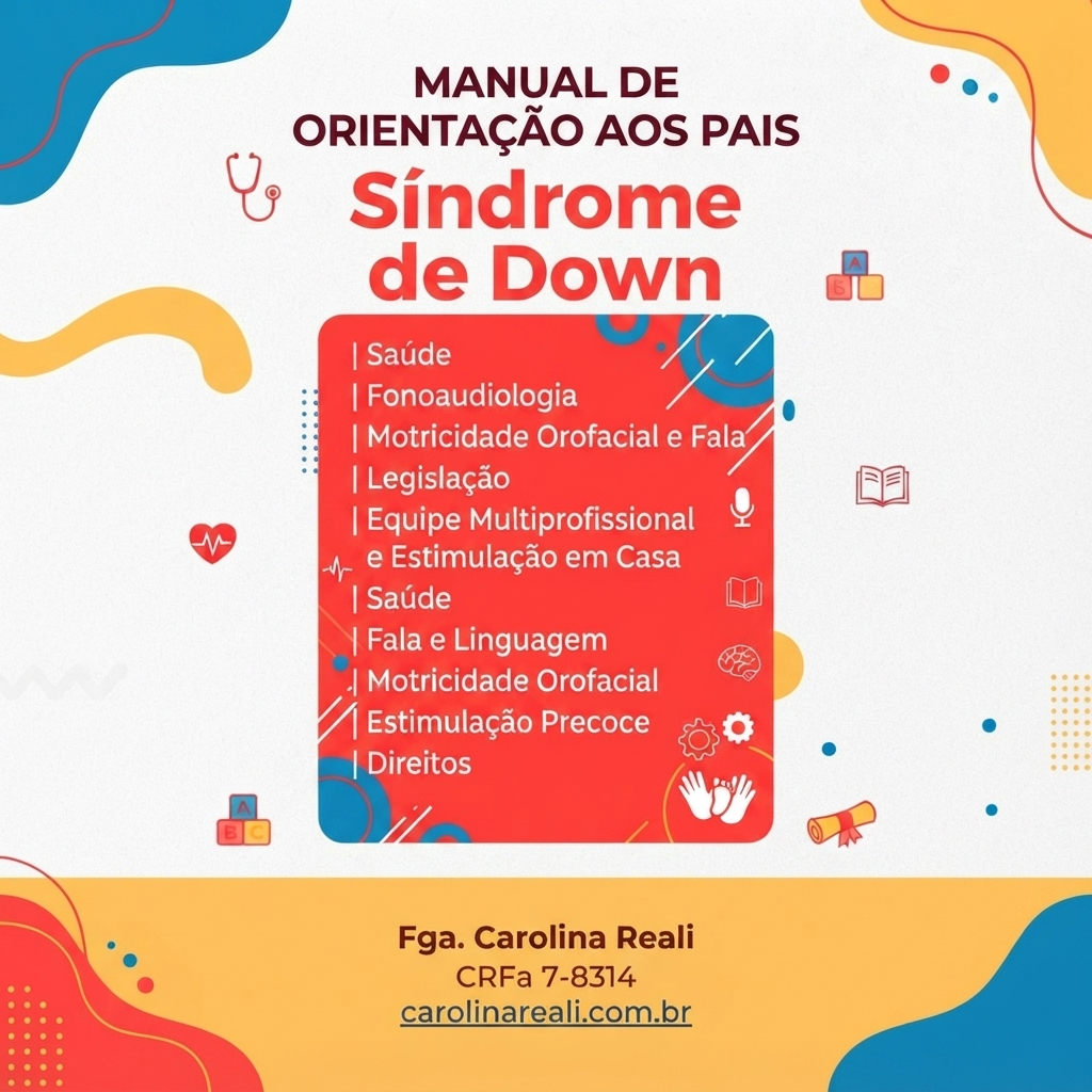 Manual para Pais — Síndrome de Down: Saúde, Fala e Direitos