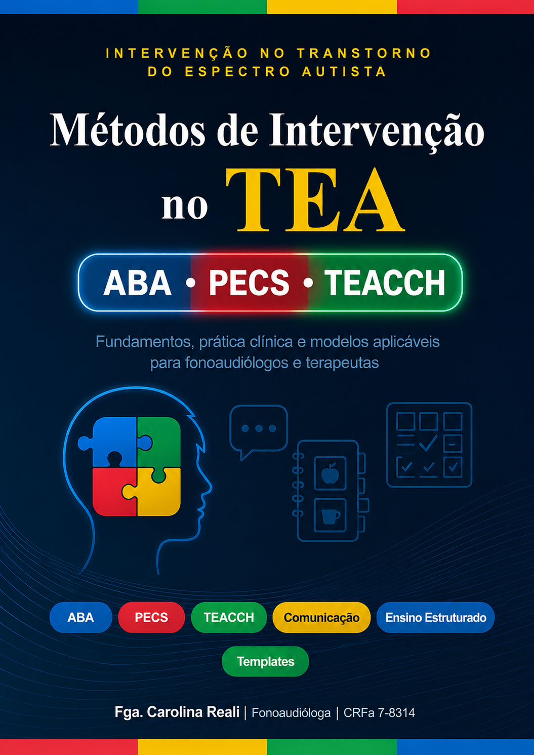 ABA · PECS · TEACCH — Intervenção no TEA