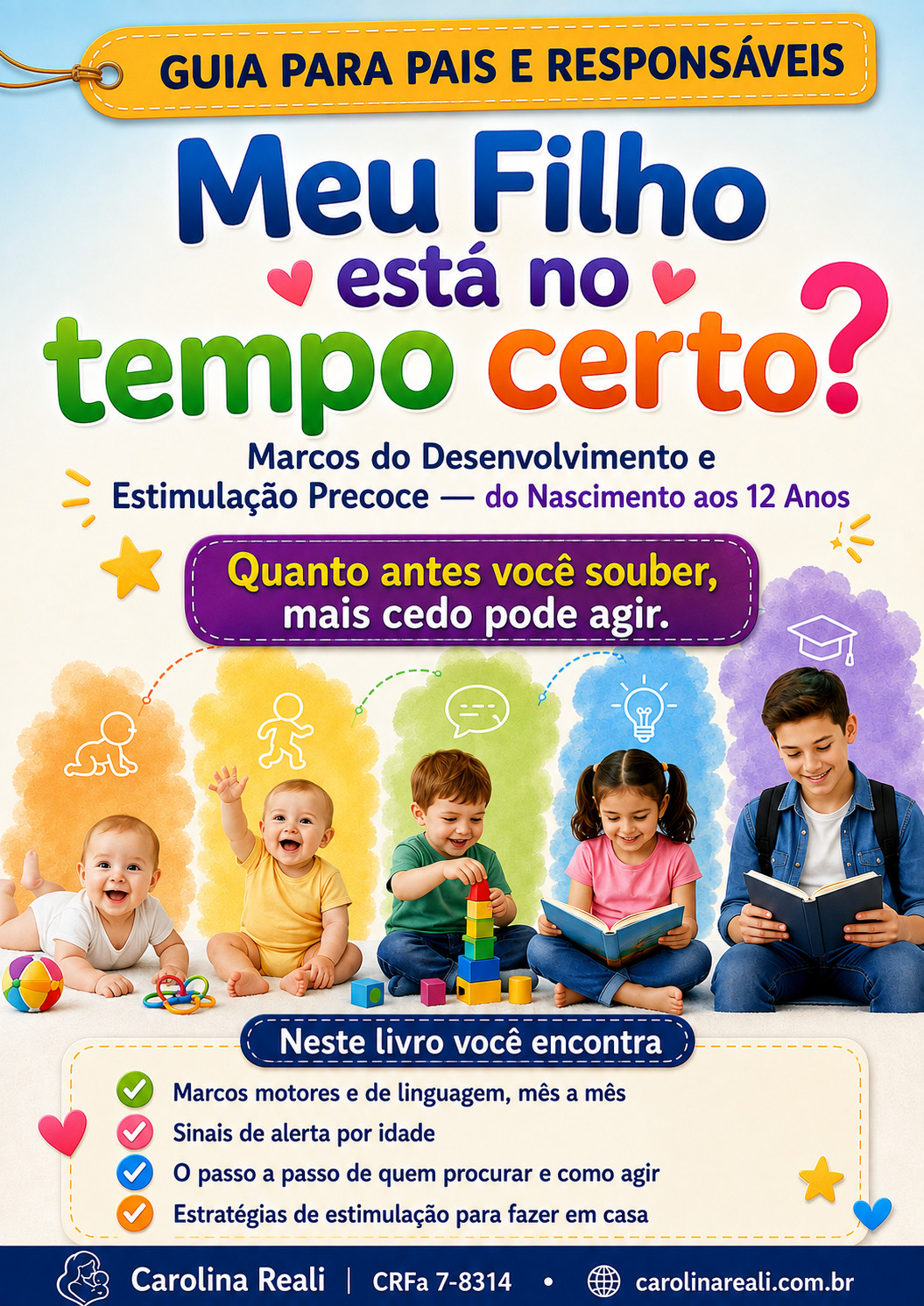 Meu Filho Está no Tempo Certo? — Marcos do Desenvolvimento e Estimulação Precoce